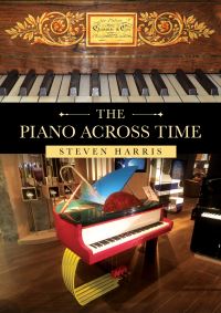 Book Cover for The Piano Across Time by Steven Harris