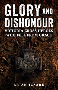 Book Cover for Glory and Dishonour by Brian Izzard
