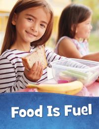 Book Cover for Food Is Fuel by Mari C Schuh