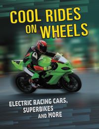 Book Cover for Cool Rides on Wheels by Tammy Gagne