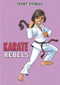 Book Cover for Karate Rebels by Salima Alikhan