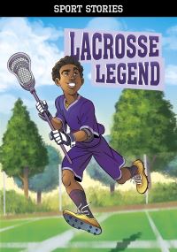 Book Cover for Lacrosse Legend by Shawn Pryor