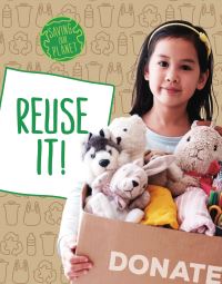 Book Cover for Reuse It! by Mary Boone