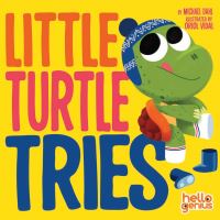 Book Cover for Little Turtle Tries by Michael Dahl