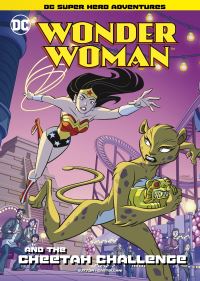 Book Cover for Wonder Woman and the Cheetah Challenge by Laurie S Sutton, William Moulton Marston