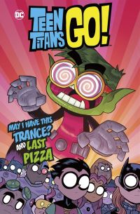Book Cover for May I Have This Trance? by Sholly Fisch, Amy Wolfram, Jeremy Lawson, Inc DC Comics