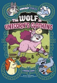 Book Cover for The Wolf in Unicorn's Clothing by Katie Schenkel