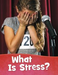 Book Cover for What Is Stress? by Mari C Schuh