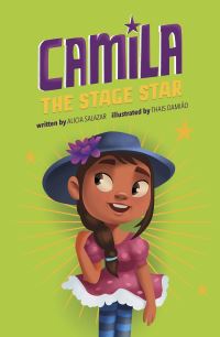 Book Cover for Camila the Stage Star by Alicia Salazar