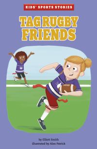 Book Cover for Tag Rugby Friends by Elliott Smith
