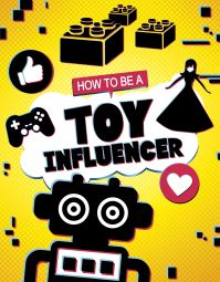 Book Cover for How to Be a Toy Influencer by Kaitlin Scirri