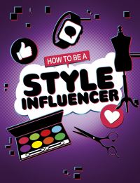 Book Cover for How to Be a Style Influencer by Anita Nahta Amin