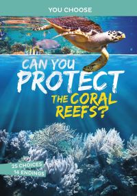 Book Cover for Can You Protect the Coral Reefs? by Michael Burgan