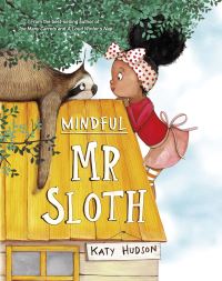Book Cover for Mindful Mr Sloth by Katy Hudson