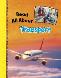 Book Cover for Read All About Transport by Lucy Beevor