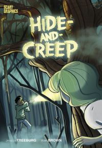 Book Cover for Hide-and-Creep by Jessica Freeburg