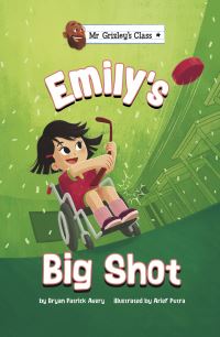 Book Cover for Emily's Big Shot by Bryan Patrick Avery