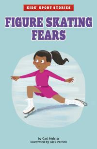 Book Cover for Figure Skating Fears by Cari Meister