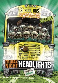 Book Cover for Friday Night Headlights by Michael Dahl