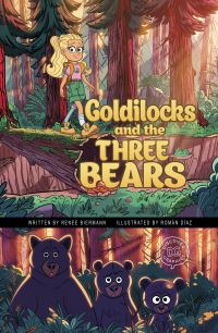 Book Cover for Goldilocks and the Three Bears by Renee Biermann