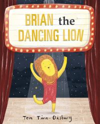 Book Cover for Brian the Dancing Lion by Tom TinnDisbury
