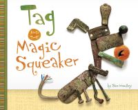 Book Cover for Tag and the Magic Squeaker by Sam Hundley