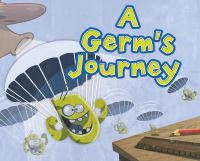 Book Cover for A Germ's Journey by Thom W Rooke