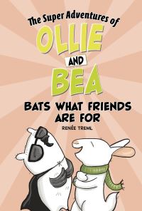 Book Cover for Bats What Friends Are For by Renée Treml