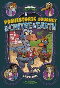 Book Cover for Prehistoric Journey to the Centre of the Earth by Benjamin Harper