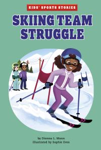 Book Cover for Skiing Team Struggle by Dionna L Mann