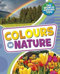 Book Cover for Colours in Nature by Christianne C Jones
