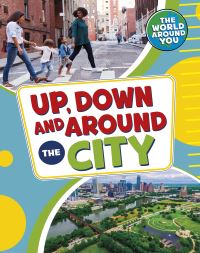 Book Cover for Up, Down and Around the City by Christianne C Jones