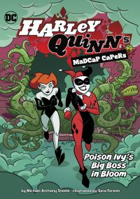 Book Cover for Poison Ivy's Big Boss in Bloom by Michael Anthony Steele, Bob Kane, Bill Finger