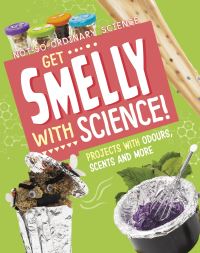 Book Cover for Get Smelly With Science! by Elsie Olson