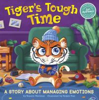 Book Cover for Tiger's Tough Time by Rosario Martinez