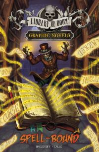 Book Cover for Spell-Bound by Steven Brezenoff, Luis Suarez