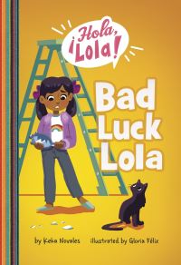 Book Cover for Bad Luck Lola by Keka Novales