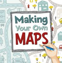 Book Cover for Making Your Own Maps by Susan Ahmadi Hansen