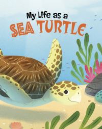Book Cover for My Life as a Sea Turtle by John Sazaklis