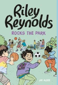 Book Cover for Riley Reynolds Rocks the Park by Jay Albee