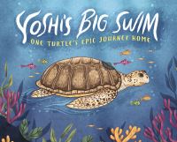Book Cover for Yoshi's Big Swim by Mary Wagley Copp