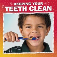 Book Cover for Keeping Your Teeth Clean by Nicole A Mansfield