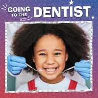 Book Cover for Going to the Dentist by Nicole A Mansfield
