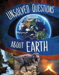 Book Cover for Unsolved Questions About Earth by Myra Faye Turner