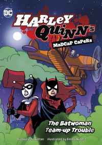 Book Cover for The Batwoman Team-Up Trouble by Laurie S Sutton, Bob Kane, Bill Finger