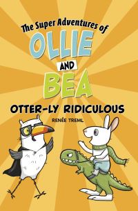 Book Cover for Otter-Ly Ridiculous by Renée Treml