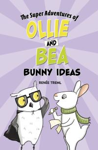 Book Cover for Bunny Ideas by Renée Treml