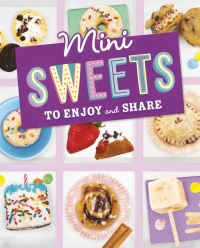 Book Cover for Mini Sweets to Enjoy and Share by Megan BorgertSpaniol