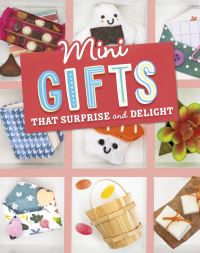 Book Cover for Mini Gifts That Surprise and Delight by Lauren Kukla