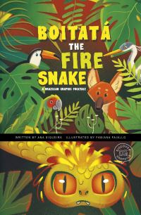 Book Cover for Boitatá the Fire Snake by Ana Siqueira